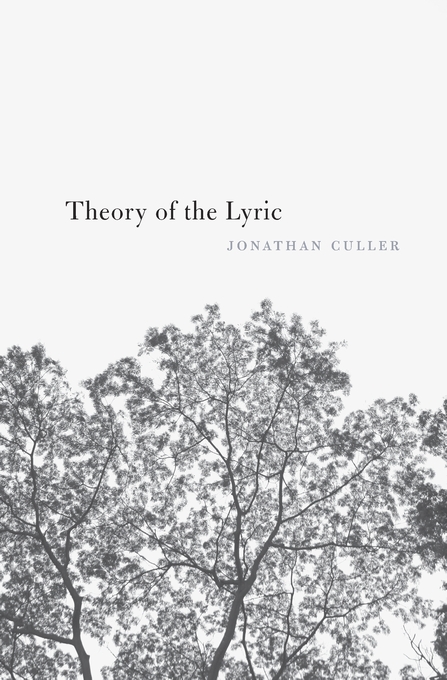 Jonathan Culler Lectures on "Theory of the Lyric"